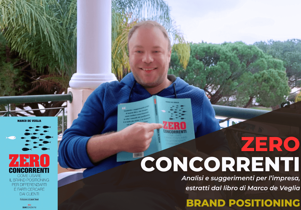 Brand positioning zero concorrenti Marco de Veglia